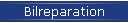 Bilreparation