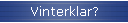 Vinterklar?
